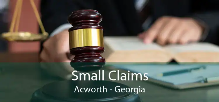Small Claims Acworth - Georgia