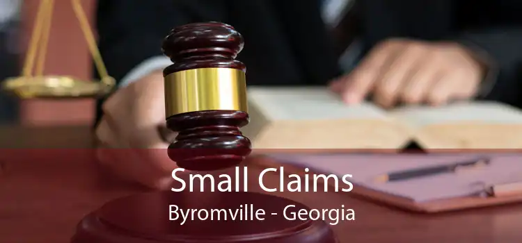 Small Claims Byromville - Georgia