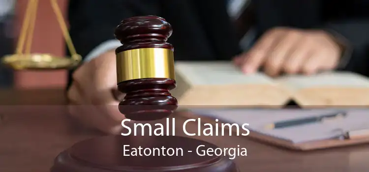 Small Claims Eatonton - Georgia