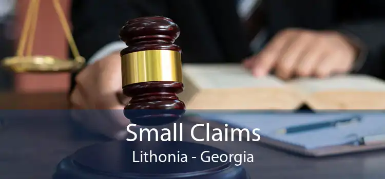 Small Claims Lithonia - Georgia