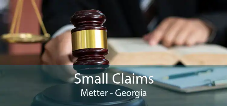 Small Claims Metter - Georgia