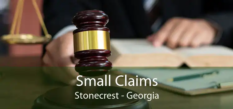 Small Claims Stonecrest - Georgia